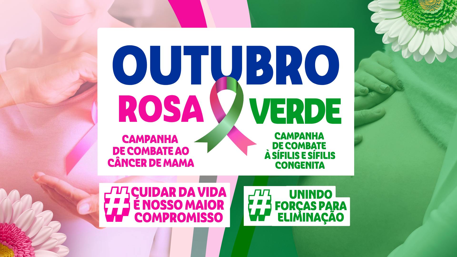 Outubro Rosa & Verde